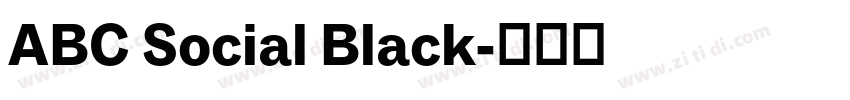ABC Social Black字体转换 ABC Social Black字体转换